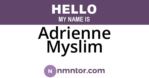 Adrienne Myslim