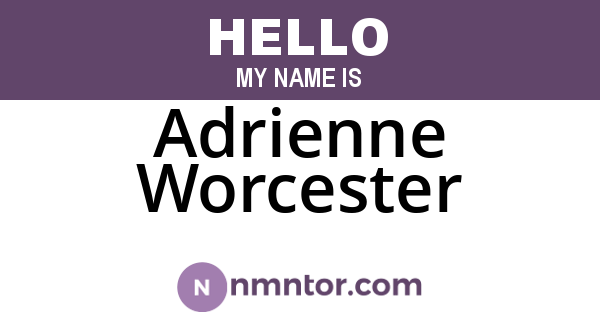 Adrienne Worcester