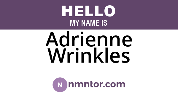 Adrienne Wrinkles