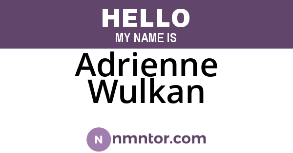 Adrienne Wulkan