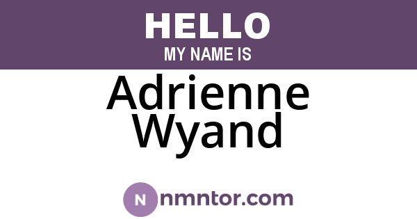 Adrienne Wyand