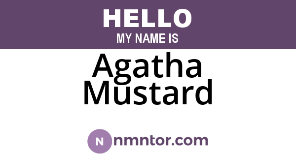 Agatha Mustard