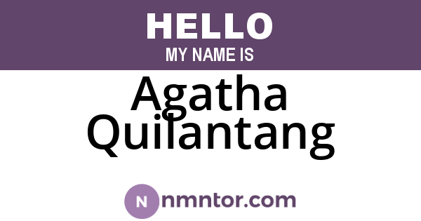 Agatha Quilantang