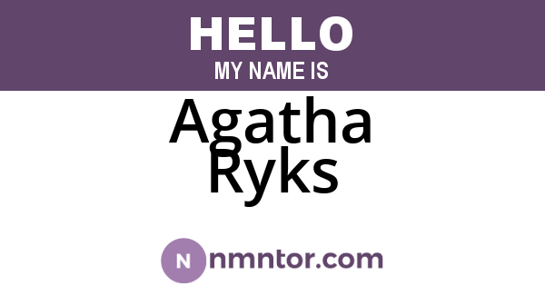 Agatha Ryks