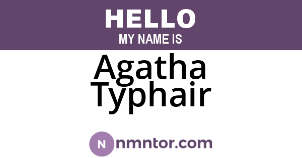 Agatha Typhair