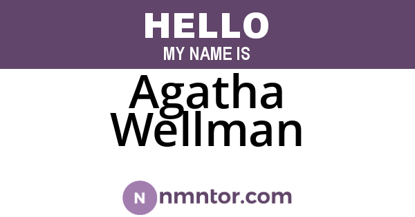 Agatha Wellman