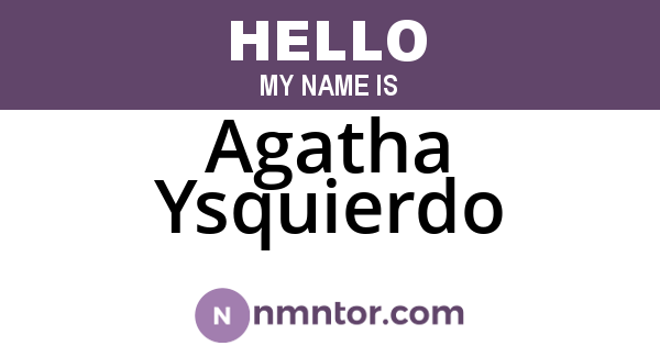 Agatha Ysquierdo