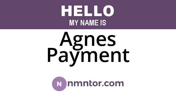 Agnes Payment
