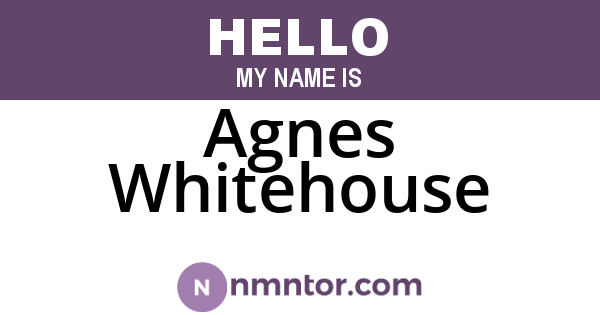 Agnes Whitehouse