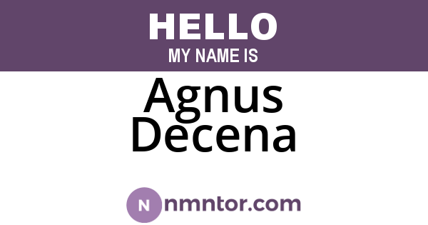 Agnus Decena