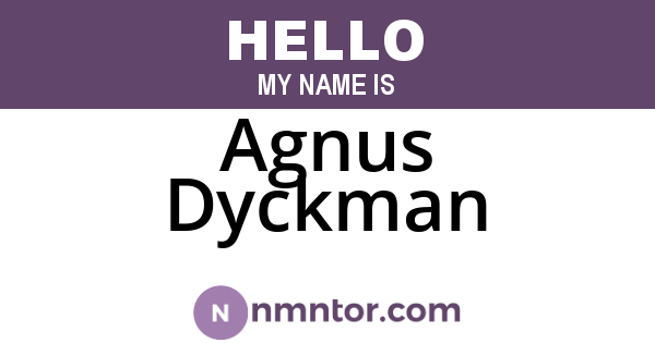 Agnus Dyckman