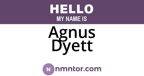 Agnus Dyett