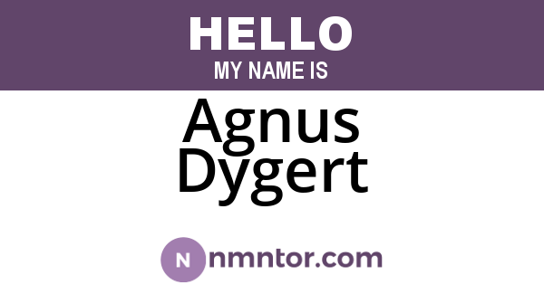 Agnus Dygert