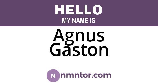 Agnus Gaston