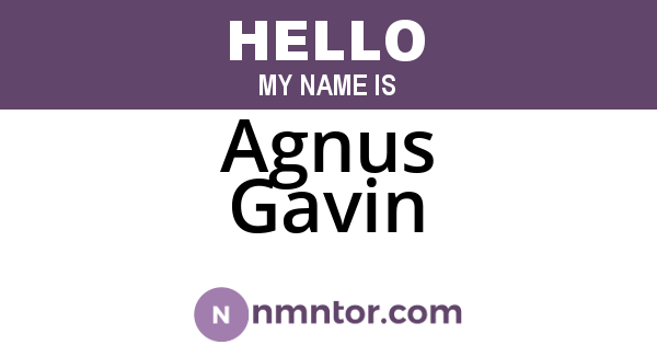 Agnus Gavin