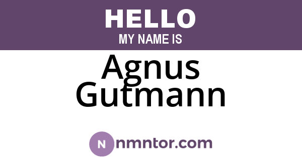 Agnus Gutmann