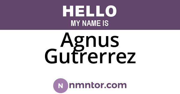 Agnus Gutrerrez