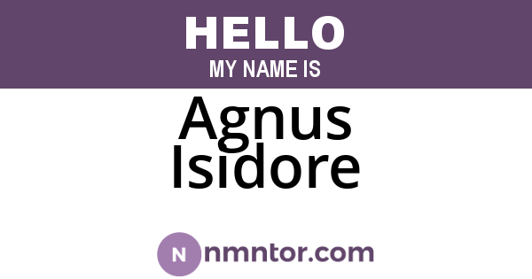 Agnus Isidore