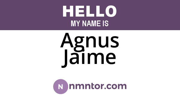 Agnus Jaime