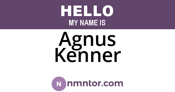 Agnus Kenner