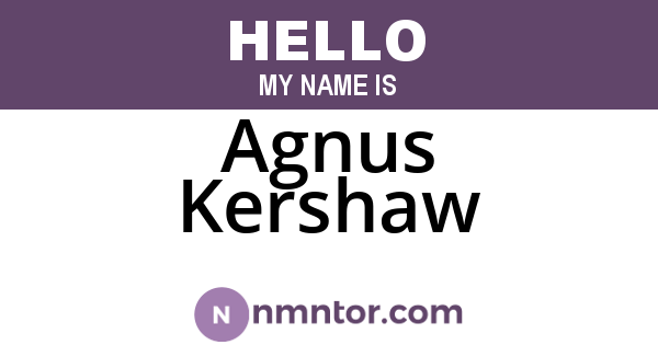 Agnus Kershaw