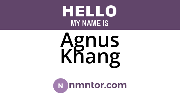 Agnus Khang