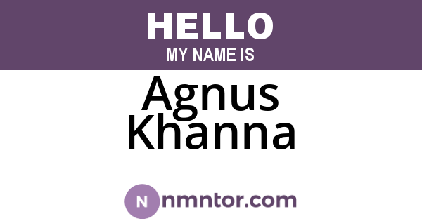 Agnus Khanna