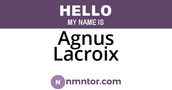Agnus Lacroix