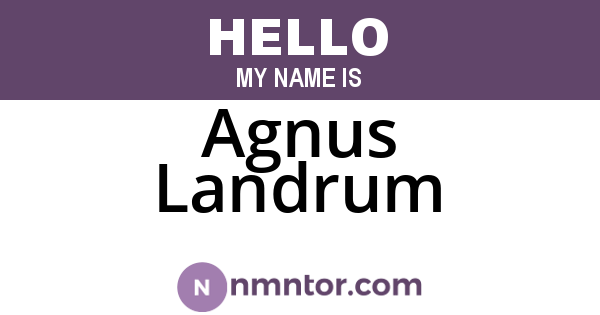 Agnus Landrum