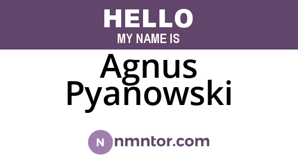 Agnus Pyanowski