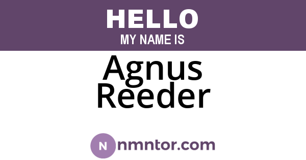 Agnus Reeder