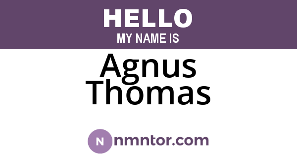 Agnus Thomas