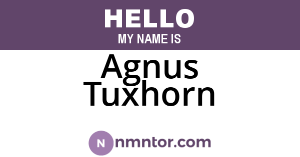 Agnus Tuxhorn