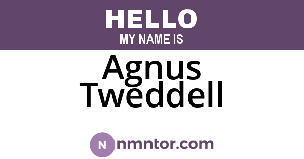 Agnus Tweddell