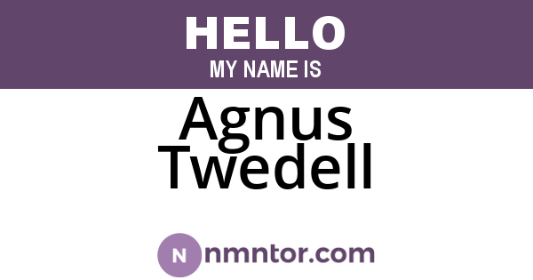 Agnus Twedell