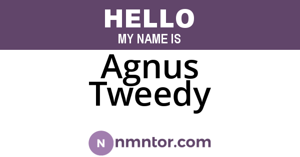 Agnus Tweedy
