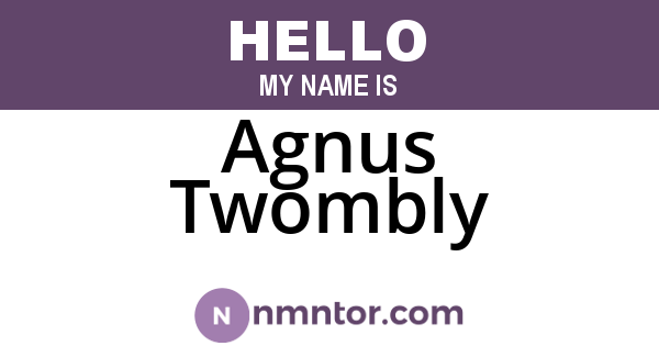Agnus Twombly