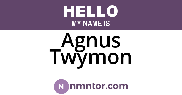 Agnus Twymon