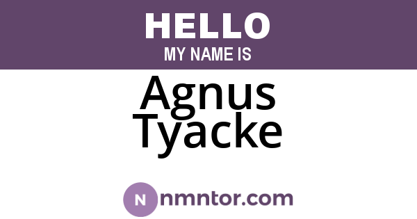 Agnus Tyacke