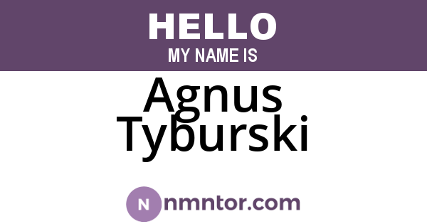 Agnus Tyburski