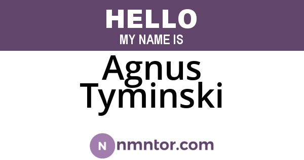 Agnus Tyminski