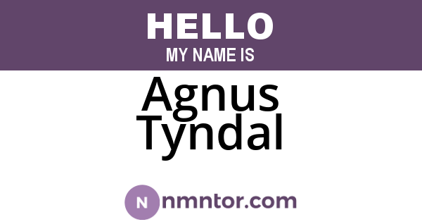 Agnus Tyndal