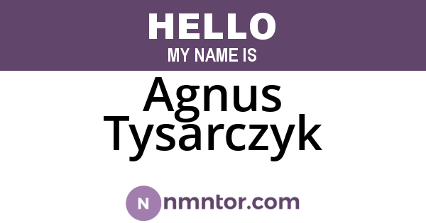 Agnus Tysarczyk
