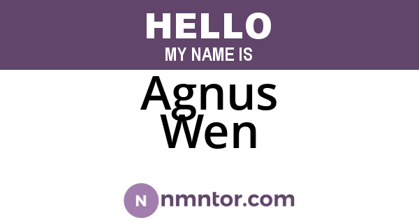 Agnus Wen
