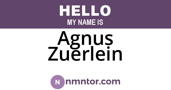 Agnus Zuerlein