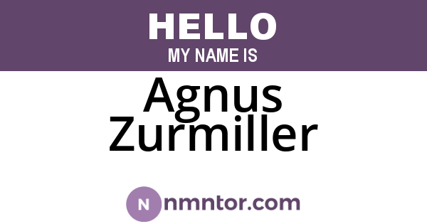 Agnus Zurmiller