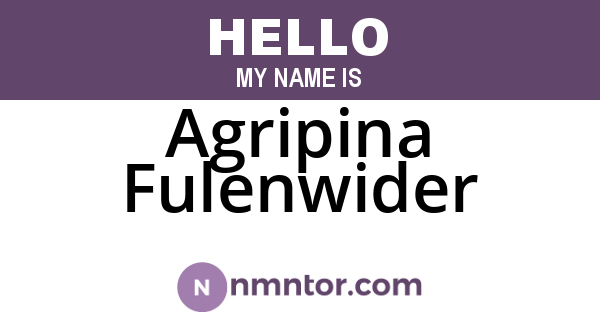 Agripina Fulenwider