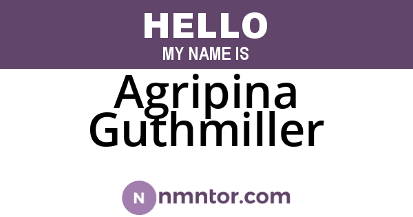 Agripina Guthmiller