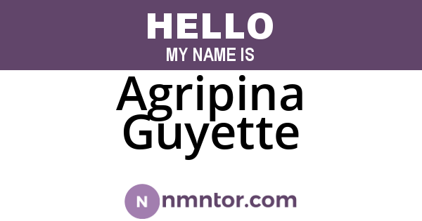 Agripina Guyette