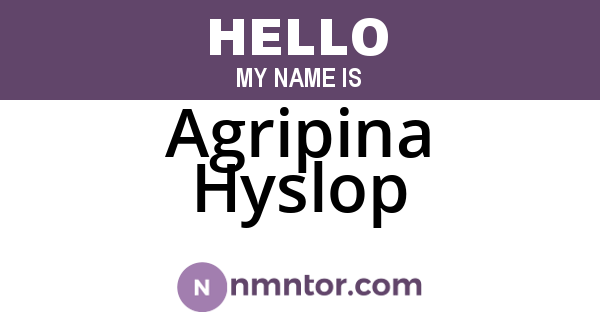 Agripina Hyslop